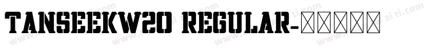 TanseekW20 Regular字体转换